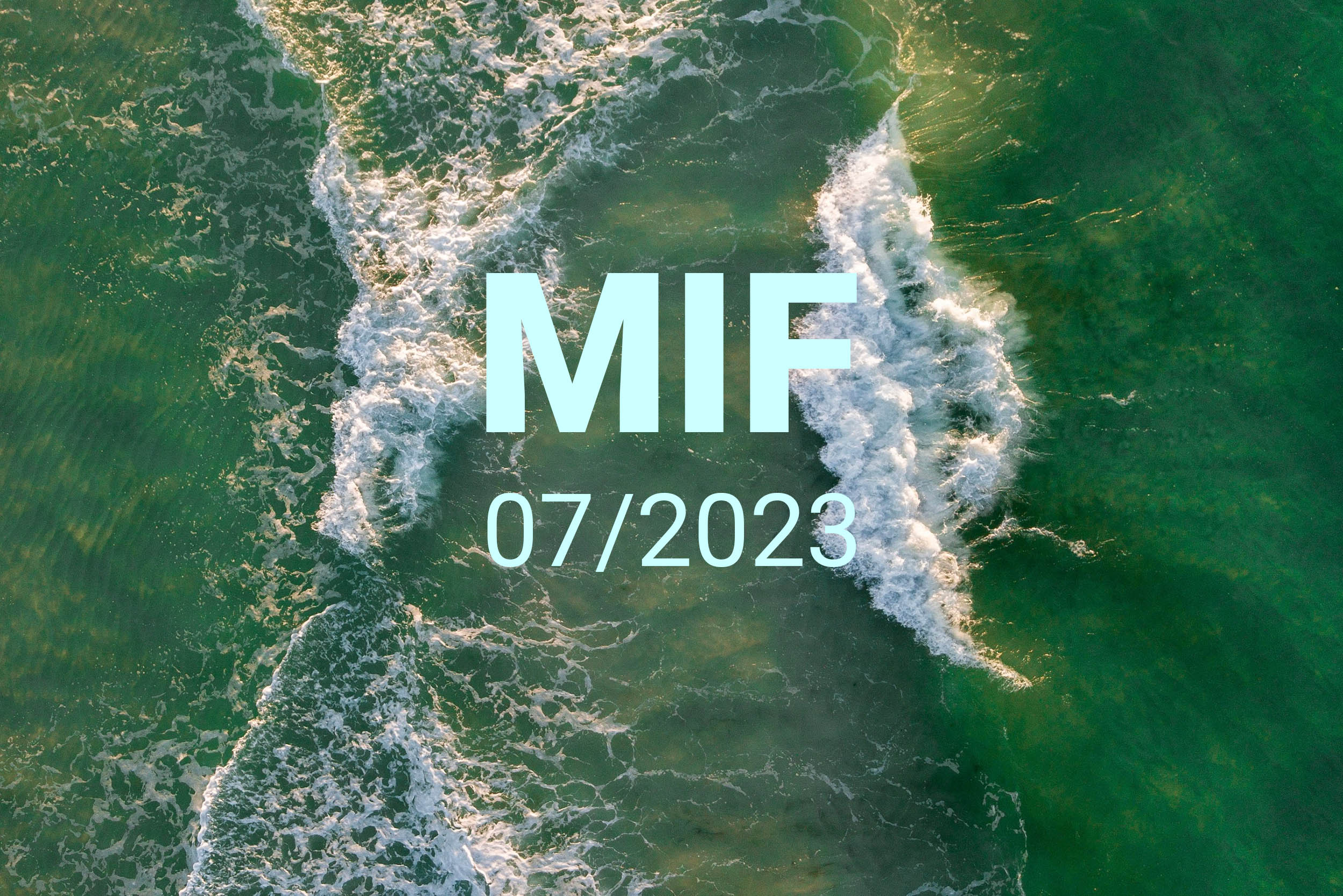 MIF playlist 07/2023