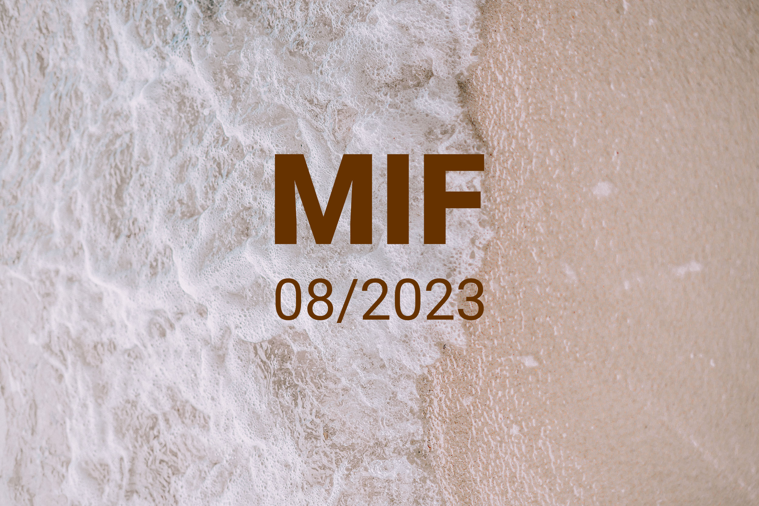 MIF playlist 08/2023